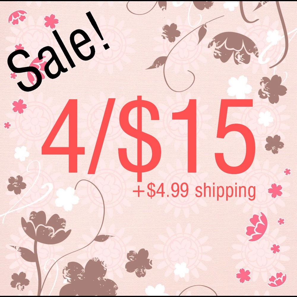 4/$15 SALE!